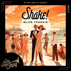 Shake! (Atom Smith Remix)