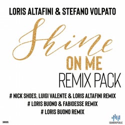 Shine on Me (Remix Pack)