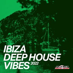 Ibiza Deep House Vibes 2022