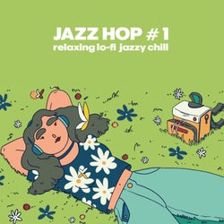 Jazz Hop #1 - Relaxing Lo-fi Jazzy Chill