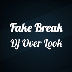 Fake Break