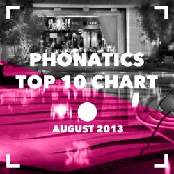 August 2013 Top 10 Chart by Phonatics
