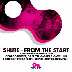 Shute - From The Start
