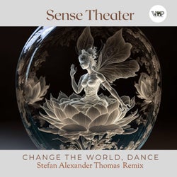 Change the World, Dance (Stefan Alexander Thomas Remix)