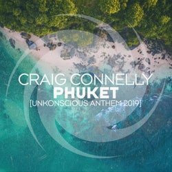 Phuket [UnKonscious Anthem 2019]