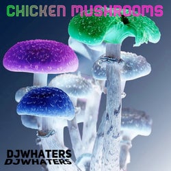 Chicken Mushrooms