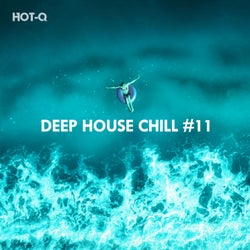 Deep House Chill, Vol. 11