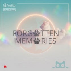 Forgotten Memories (feat. DJ NEKO)