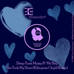 She Took My Heart (Ethiopian Chyld Remix)