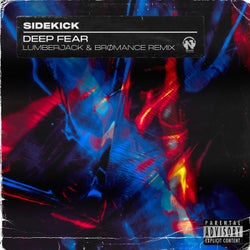 Deep Fear (Lumberjack & BROMANCE Remix)