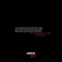 Reunion (feat. KEKZO & TNK MusiQ)