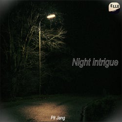 Night intrigue