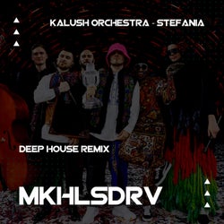 Kalush Orchestra - Stefania (Deep House Remix)