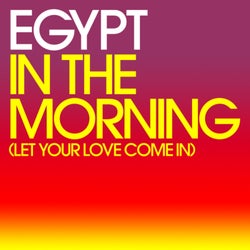 In The Morning (Let Your Love Come In)