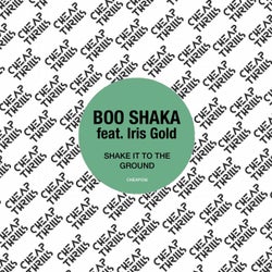 Shake It to the Ground (feat. Iris Gold)