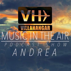 Villahangar - Music In The Air ANDREA May '17