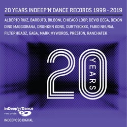 20 Years InDeep'n'Dance Records 1999 - 2019