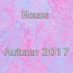 House Autumn 2017