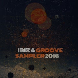 Ibiza Groove Sampler 2016