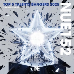 Top 5 Talents Bangers 2025
