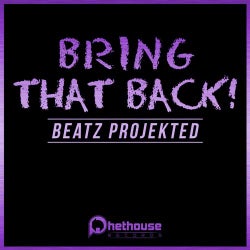 Bring That Back!