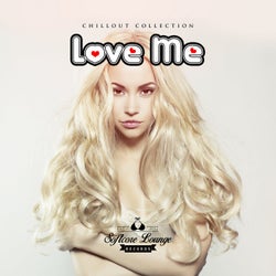 Love Me - Chillout Collection