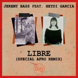 Libre (feat. Heydi Garcia) [Special Afro Remix]