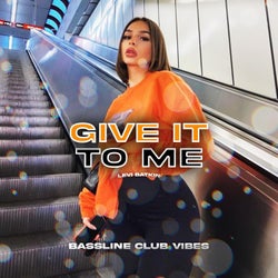 Give It To Me (feat. Levi Batkin)
