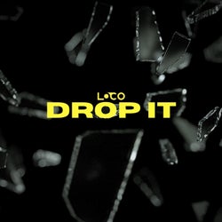 Drop it