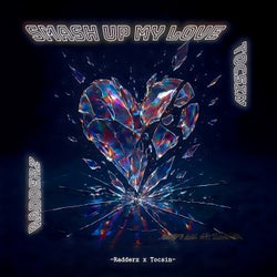 Smash up My Love
