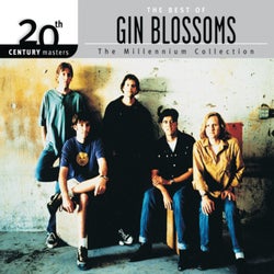 The Best Of Gin Blossoms 20th Century Masters The Millennium Collection