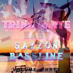East Saxzon Bassline Volume. Three