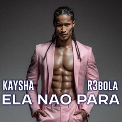 Ela nao para