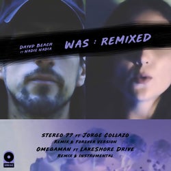 Was : REMIXED (feat. NADIE NADIA)
