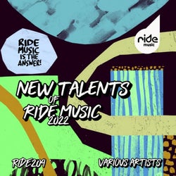 New Talents Of Ride Music 2022