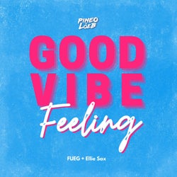 Good Vibe Feeling