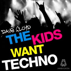 The Kids Want Techno EP