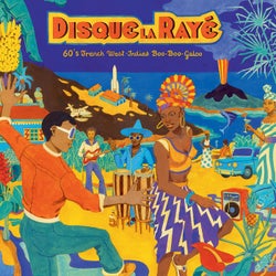 Disque la Raye (60's French West Indies Boo-Boo-Galoo)