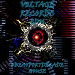 Voltage Records EDM #BEATPORTDECADE House