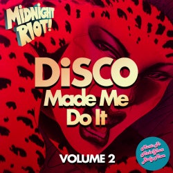 DISCO MADE ME DO IT - VOLUME 2