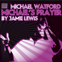 Michael's Prayer