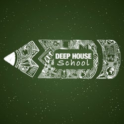 Deep House School