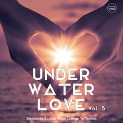 Underwater Love, Vol. 5 (Electronic Sounds From Lounge To Techno)