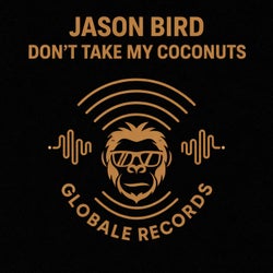 Don't Take My Coconuts 
