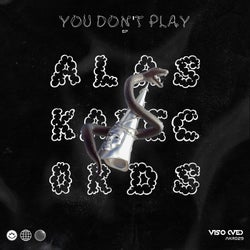 You Don't Play EP