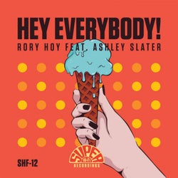 Hey Everybody! (feat. Ashley Slater)