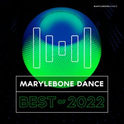 Marylebone Dance Best Of 2022