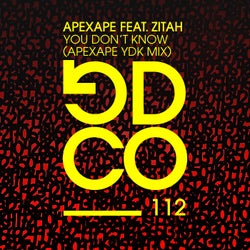 You Don't Know (feat. Zitah) [APEXAPE YDK Extended Mix]