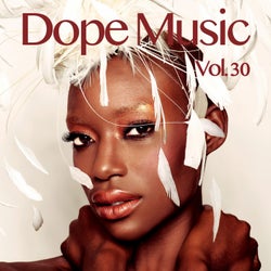 Dope Music, Vol. 30