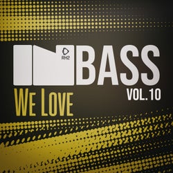In Bass We Love, Vol.10
